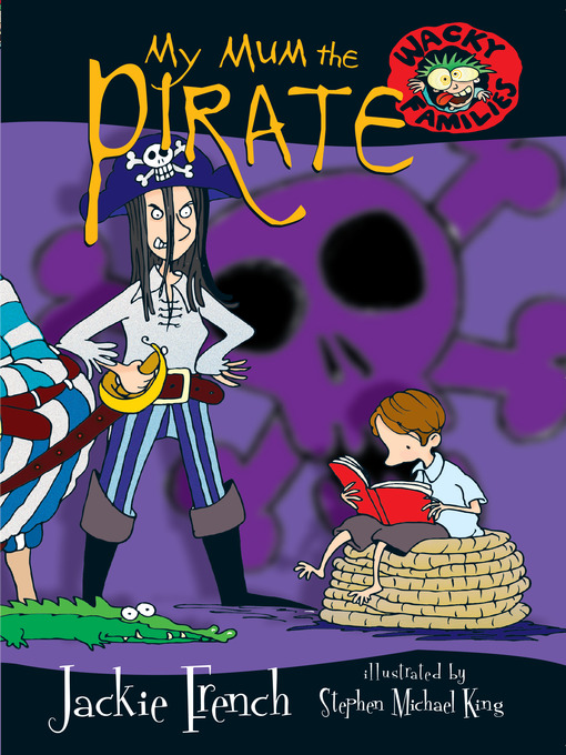 Title details for My Mum the Pirate by Jackie French - Available